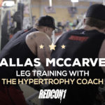 Dallas McCarver Trains Legs With Hypertrophy Coach