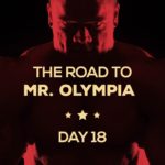 Road to mr olympia day18